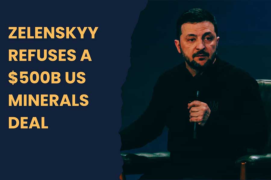 Zelenskyy refuses a $500B US minerals deal